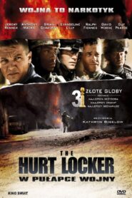 The Hurt Locker: W Pułapce Wojny CDA PL