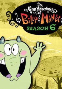 Mroczne przygody Billy’ego i Mandy: Season 6