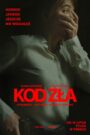 Oglądaj film Kod zła PL