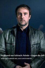 Oglądaj film Ferdinand von Schirach: Feinde – Gegen die Zeit PL