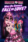 Monster High: Upiorna siła miłości Oglądaj PL