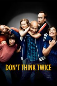 Oglądaj film Don’t Think Twice HD PL