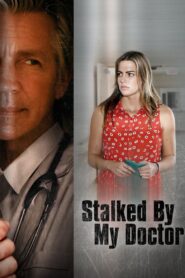 Oglądaj film Stalked by My Doctor PL