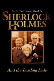 Oglądaj film Sherlock Holmes and the Leading Lady PL