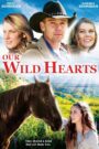 Oglądaj film Our Wild Hearts PL