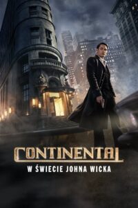 Oglądaj Continental: W świecie Johna Wicka online PL