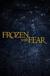 Oglądaj film Frozen with Fear PL