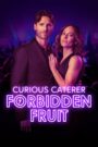 Oglądaj film Curious Caterer: Forbidden Fruit PL