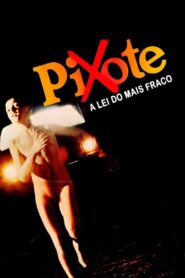 Pixote: A Lei do Mais Fraco CDA PL