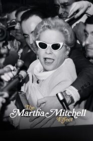 Oglądaj film The Martha Mitchell Effect PL