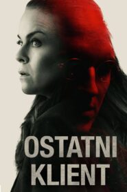 Oglądaj film Ostatni klient PL