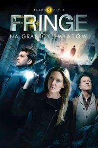 Fringe: Na granicy światów: Season 5