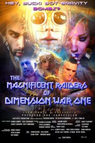 Oglądaj film The Magnificent Raiders of Dimension War One PL