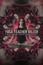 Oglądaj film Yoga Teacher Killer: The Kaitlin Armstrong Story PL