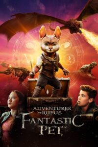 Adventures of Rufus: The Fantastic Pet Oglądaj za darmo PL