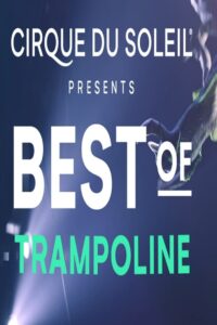 Oglądaj film Cirque du soleil: Best of Trampoline PL