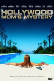 Oglądaj film The Hollywood Mom’s Mystery PL