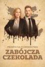 Oglądaj film Przepis na morderstwo: Zabójcza czekolada PL