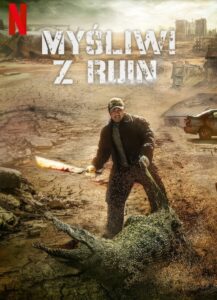 Oglądaj film Myśliwi z ruin PL