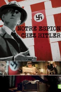 Oglądaj film Notre espion chez Hitler PL