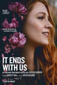 Oglądaj film It Ends with Us PL