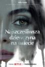 Oglądaj film Najszczęśliwsza dziewczyna na świecie PL