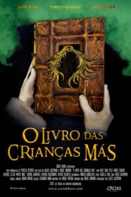 Oglądaj film O Livro das Crianças Más PL