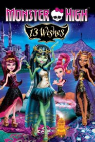 Monster High: 13 życzeń CDA PL