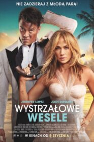 Oglądaj film Wystrzałowe Wesele PL