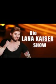 Oglądaj film Die Lana-Kaiser-Show: Talk mit Hana Corrales und Philipp Gufler PL