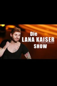 Oglądaj film Die Lana-Kaiser-Show: Talk mit Hana Corrales und Philipp Gufler PL