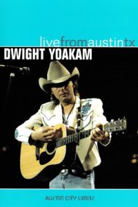 Oglądaj film Dwight Yoakam: Live from Austin TX PL