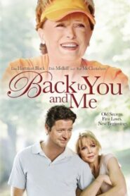 Oglądaj film Back to You & Me PL