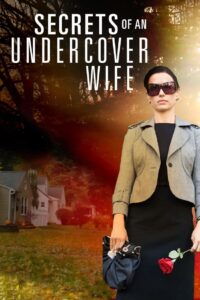 Oglądaj film Secrets of an Undercover Wife PL