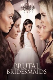 Oglądaj film Brutal Bridesmaids PL