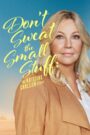 Oglądaj film Don’t Sweat the Small Stuff: The Kristine Carlson Story PL