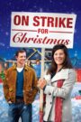 Oglądaj film On Strike for Christmas PL