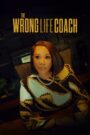 Oglądaj film The Wrong Life Coach PL