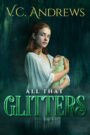 Oglądaj film V.C. Andrews’ All That Glitters PL