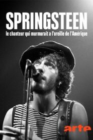 Oglądaj film Bruce Springsteen, le chanteur qui murmurait à l’oreille de l’Amérique PL