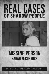 Real Cases of Shadow People: The Sarah McCormick Story Oglądaj za darmo PL