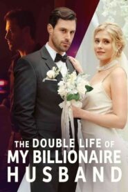 The Double Life of My Billionaire Husband Oglądaj za darmo PL