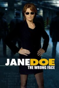 Oglądaj film Jane Doe: The Wrong Face PL