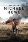 Oglądaj film The Outlaw Michael Howe PL