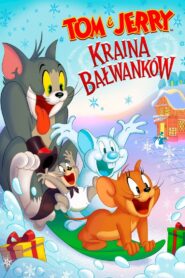 Oglądaj film Tom and Jerry: Kraina bałwanków PL