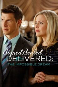 Oglądaj film Signed, Sealed, Delivered: The Impossible Dream PL