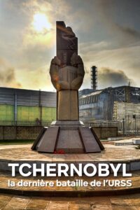 Oglądaj film Tchernobyl, la dernière bataille de l’URSS PL