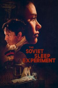 The Soviet Sleep Experiment Oglądaj za darmo PL