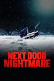 Next-Door Nightmare Oglądaj za darmo PL