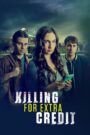 Oglądaj film Killing for Extra Credit PL